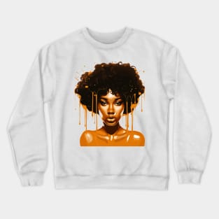 Afrocentric Woman Dripping With Melanin Crewneck Sweatshirt